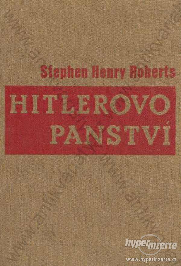 Hitlerovo panství S. Henry Roberts Čin, Praha 1938 - foto 1