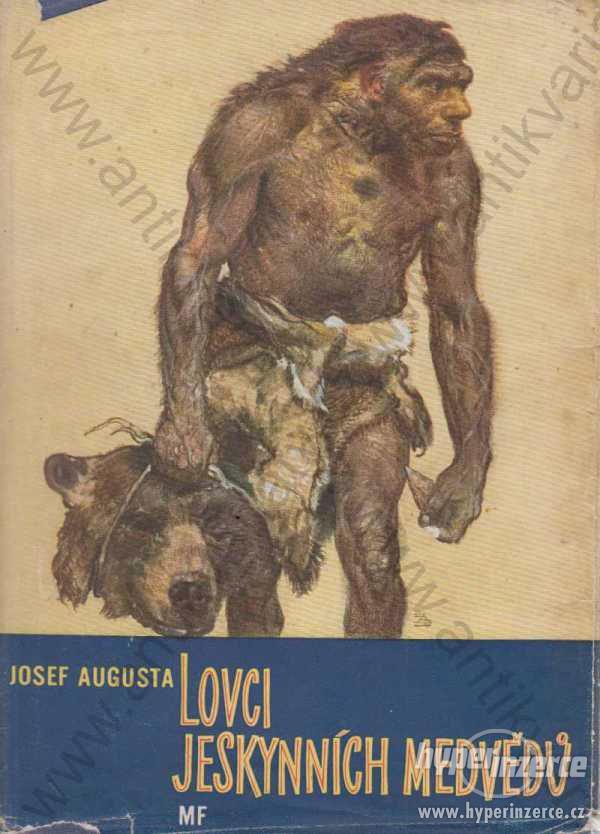 Lovci jeskynních medvědů J. Augusta Z. Burian 1958 - foto 1