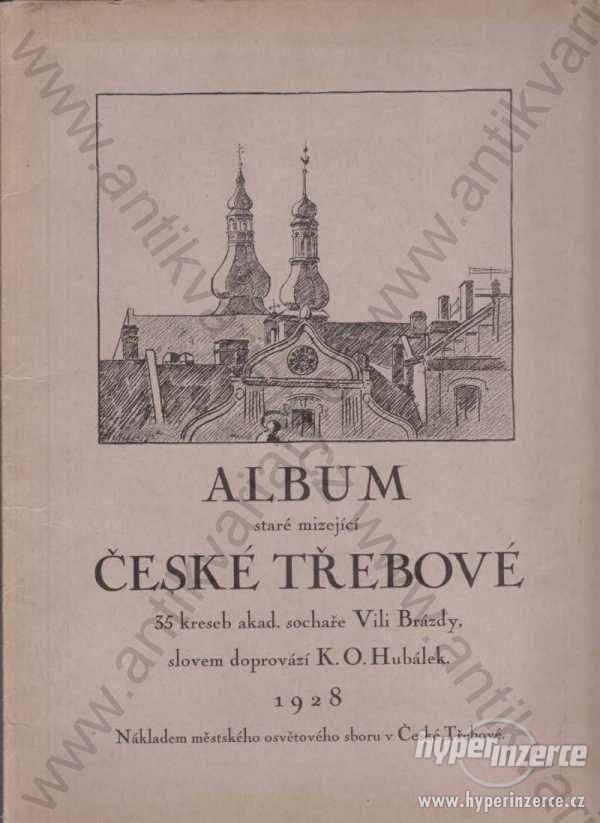 Album staré mizející České Třebové V. Brázda 1928 - foto 1