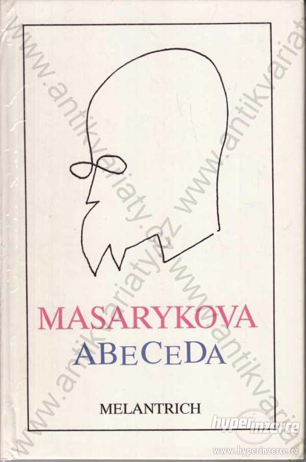 Masarykova abeceda uspořádal Jaroslav Dresler 1990 - foto 1