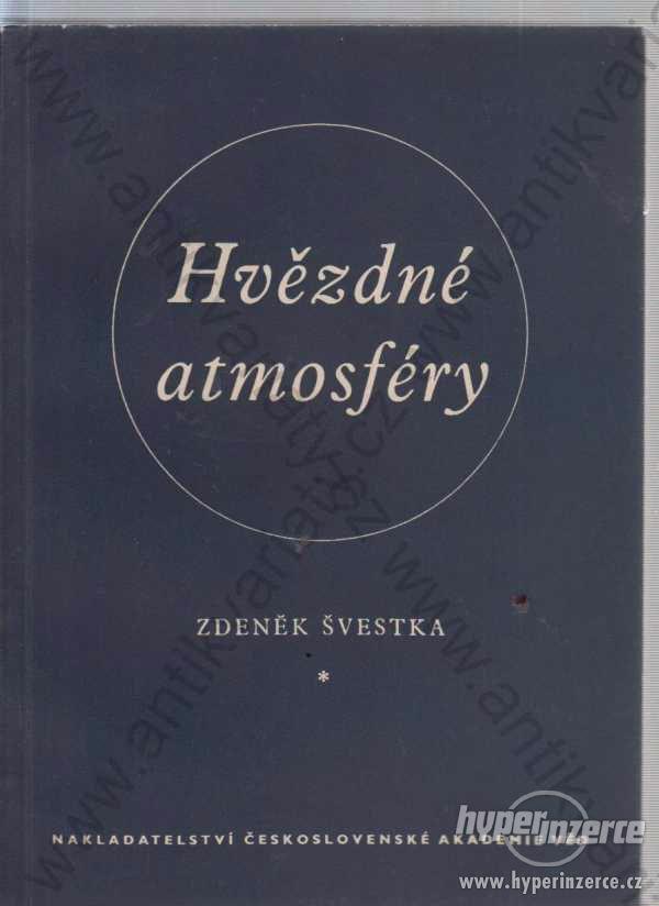 Hvězdné amosféry Zdeněk Švestka 1954 - foto 1