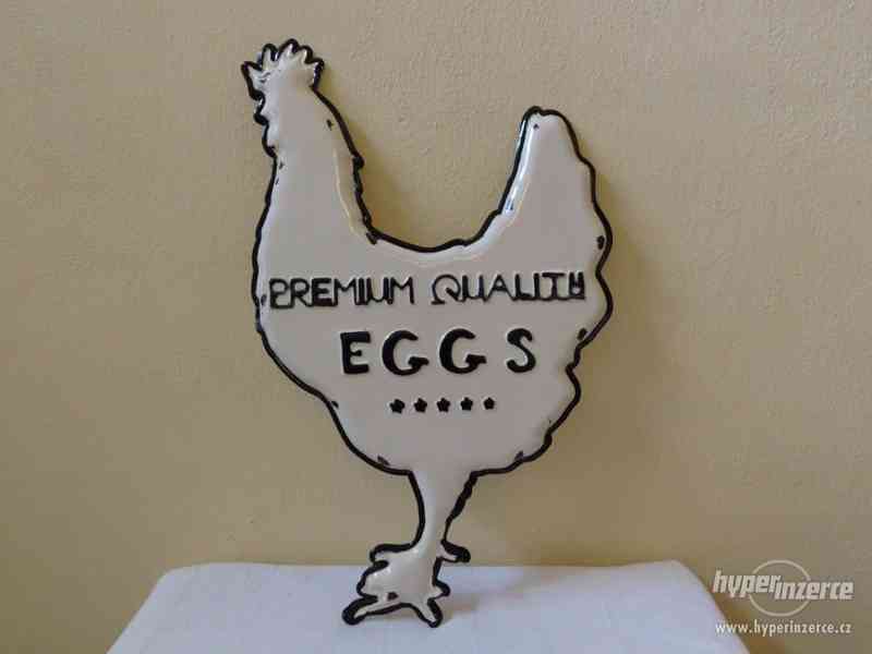 Slepice premium quality eggs - plechová cedule - foto 1