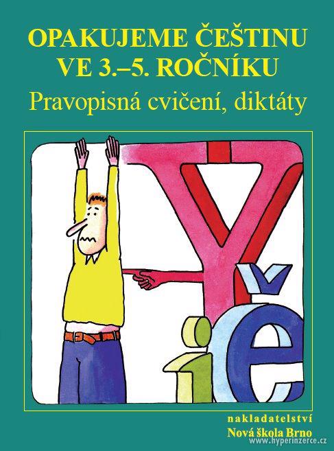 Opakujeme češtinu ve 3.– 5. ročníku - pravopisná cvičení, di - foto 1