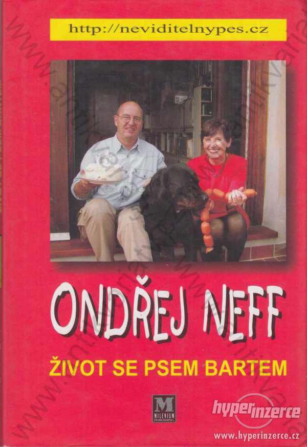 Život se psem Bartem Ondřej Neff 2002 - foto 1