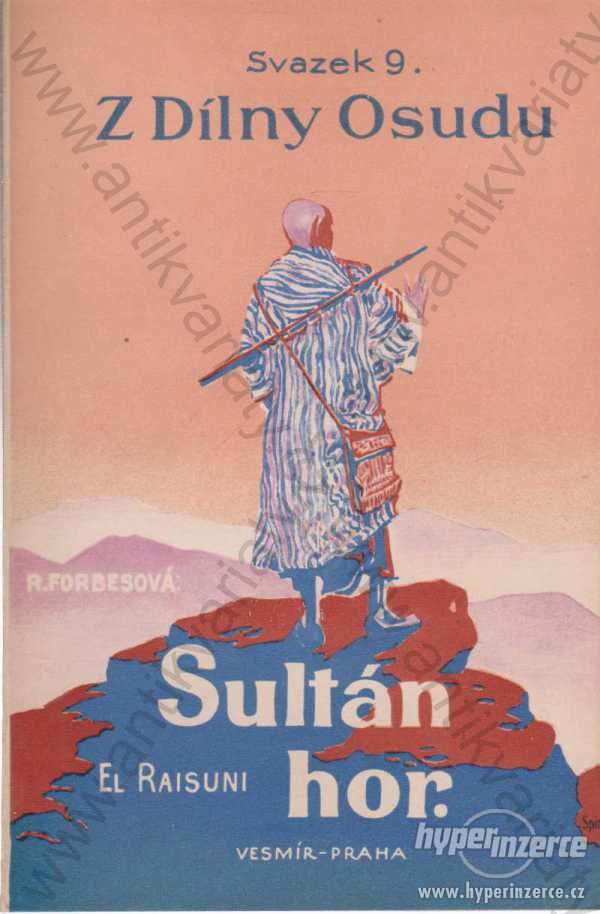 Sultán hor El Raisuni Rosita Forbesová Vesmír 1926 - foto 1