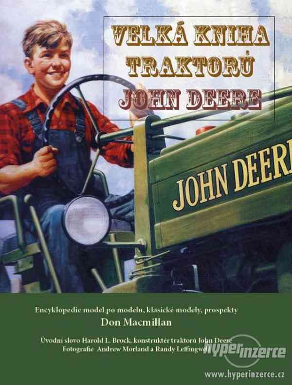 Prodám Velkou knihu traktorů John Deer - foto 1