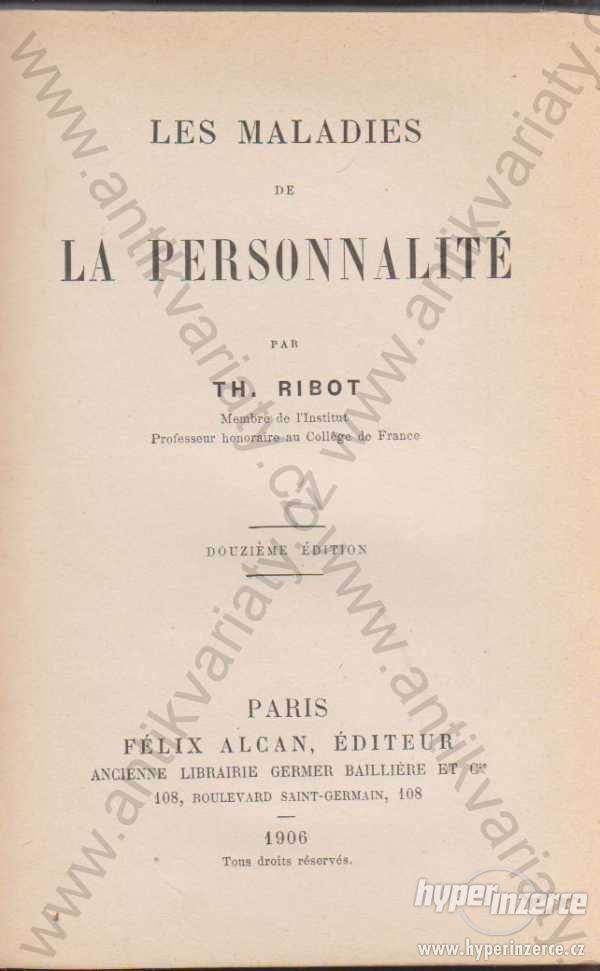 Les Maladies de la Personnalité Ribot Alcan 1906 - foto 1
