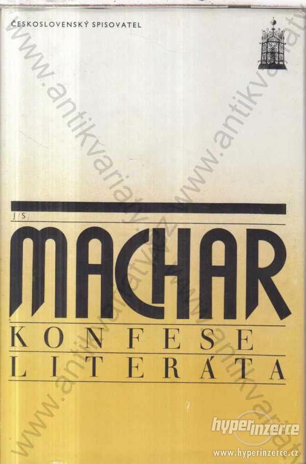 Konfese literáta J. S. Machar Českosl. spisovatel - foto 1
