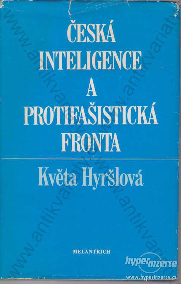 Česká inteligence a protifašistická fronta  1985 - foto 1