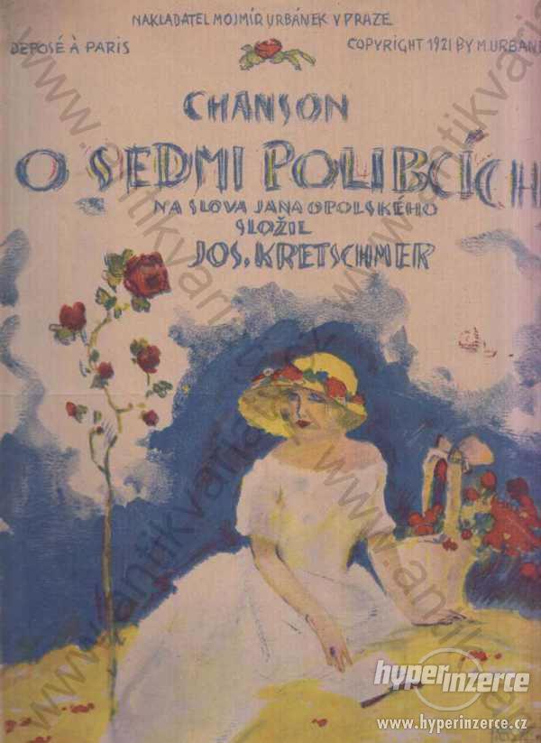 Chanson O sedmi polibcích Kretscher Opolský 1921 - foto 1