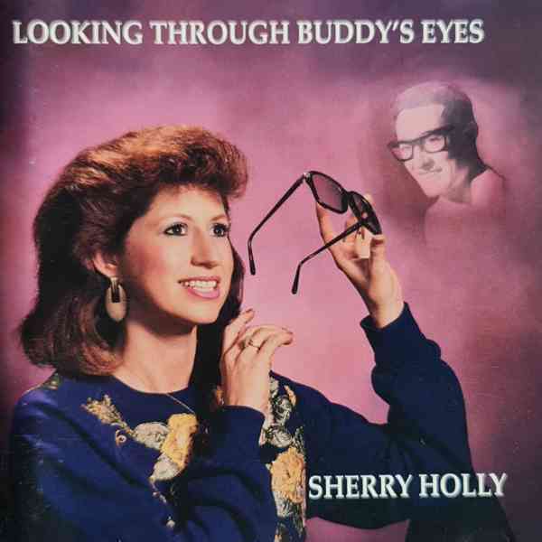 CD - SHERRY HOLLY / Looking Through Buddy's Eyes - foto 1