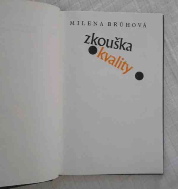 Milena Brůhová - Zkouška kvality - 1987 - foto 3