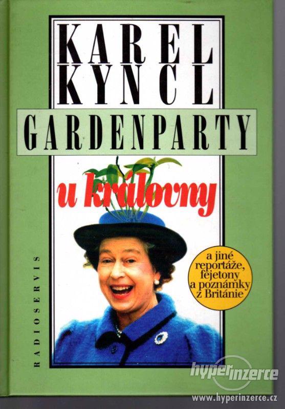 Gardenparty u královny  Karel Kyncl 1996 - 1.vydání - foto 1