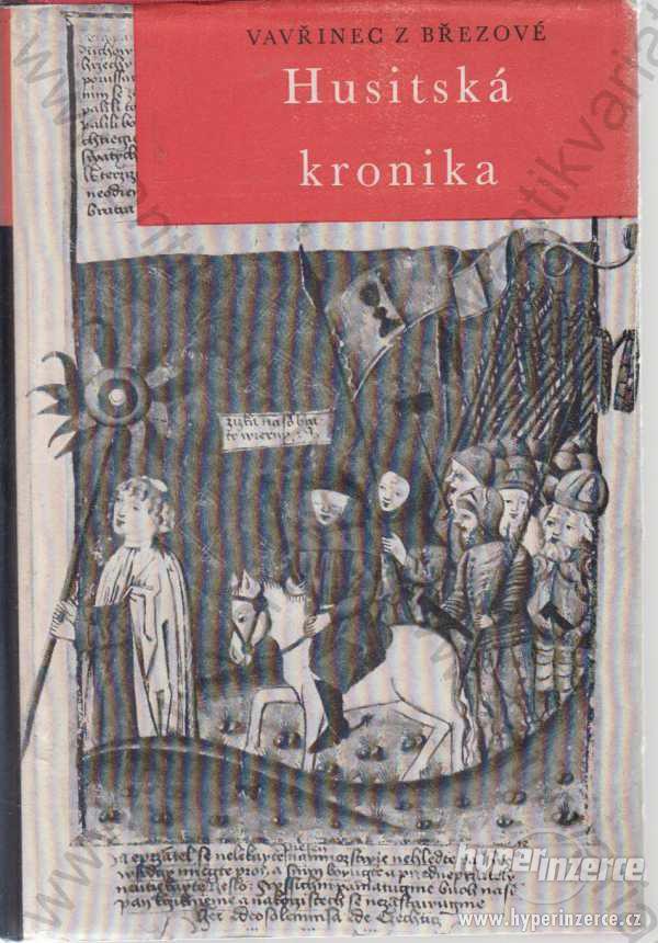 Husitská kronika Vavřinec z Březové 1954 SNKLHU - foto 1