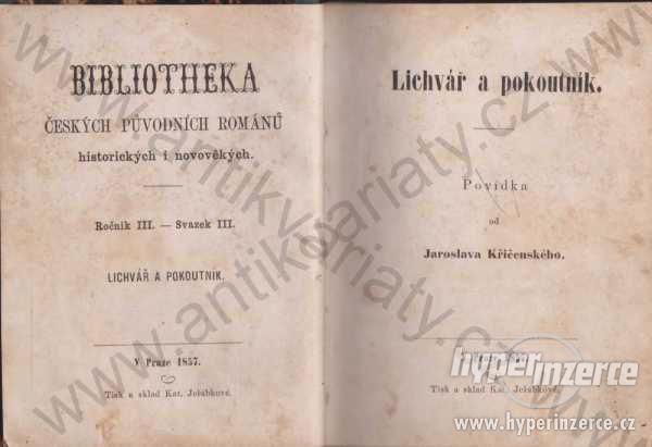 Lichvář a pokoutník Jaroslav Křičenský 1857 - foto 1