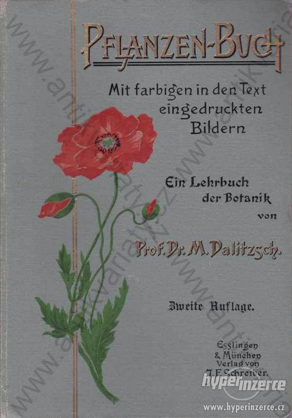 Pflanzen - Buch  Prof. Dr. M. Dalitzsch 1900 - foto 1