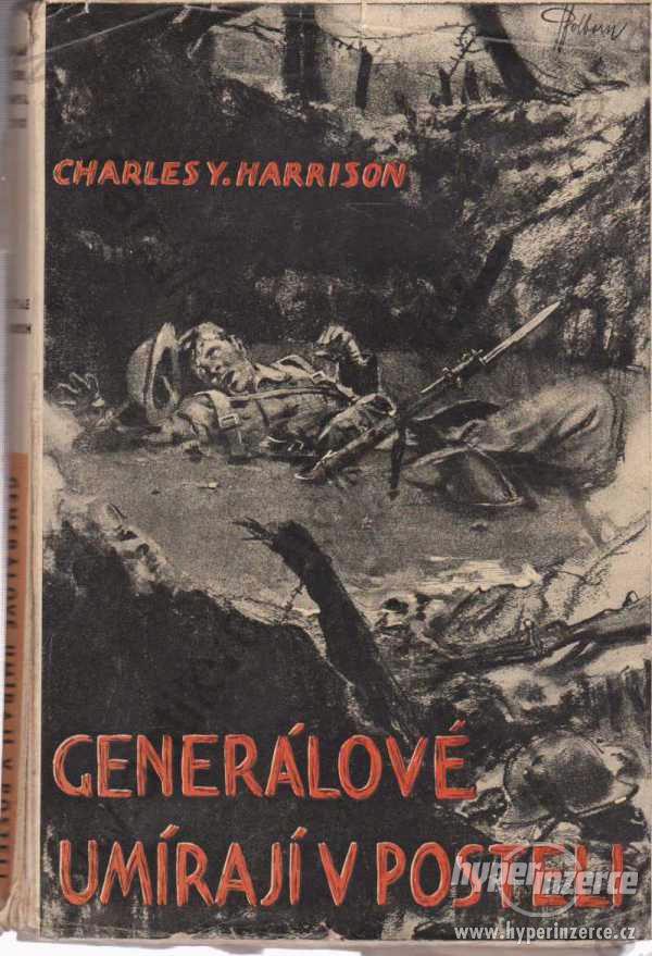Generálové umírají v posteli Harrison Toužim. 1931 - foto 1