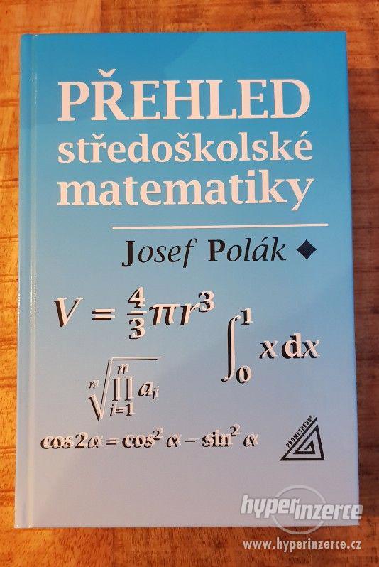 Přehled středoškolské matematiky - Josef Polák - foto 1