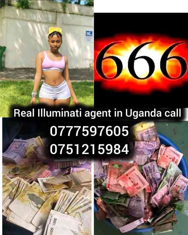 Illuminati agent call from Uganda /0777597605/0751215984