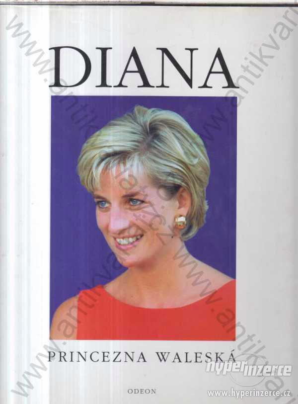 Diana - Princezna waleská Tom Corby 1961 - 1997 - foto 1