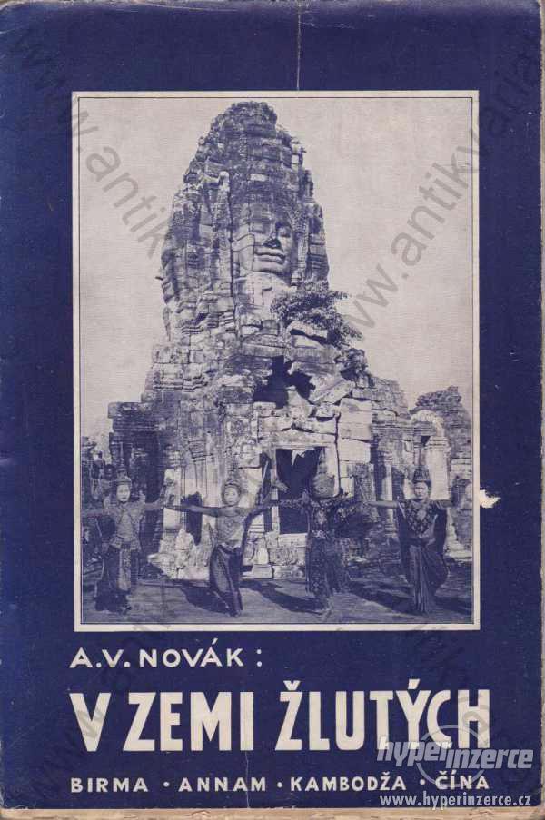 V zemi žlutých A. V. Novák 1932 - foto 1