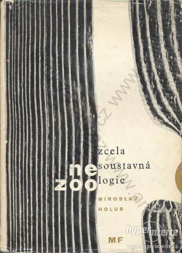 Zcela nesoustavná zoologie M.Holub 1963 - foto 1