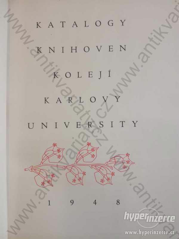 Katalogy knihoven kolejí Karlovy University  1948 - foto 1