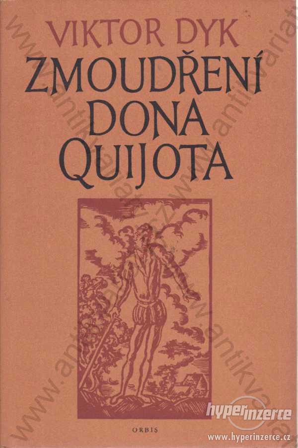 Zmoudření Dona Quijota Viktor Dyk - foto 1