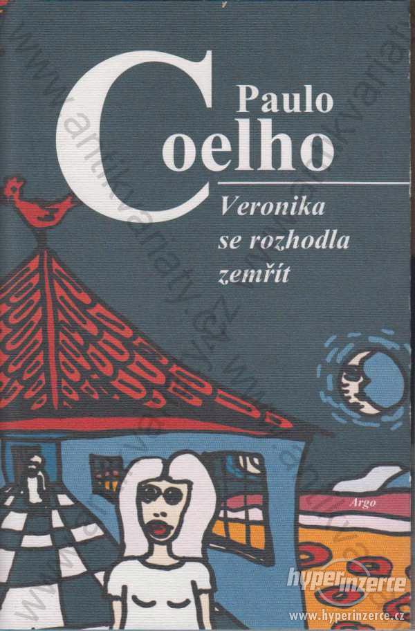 Veronika se rozhodla zemřít Paulo Coelho 2000 - foto 1