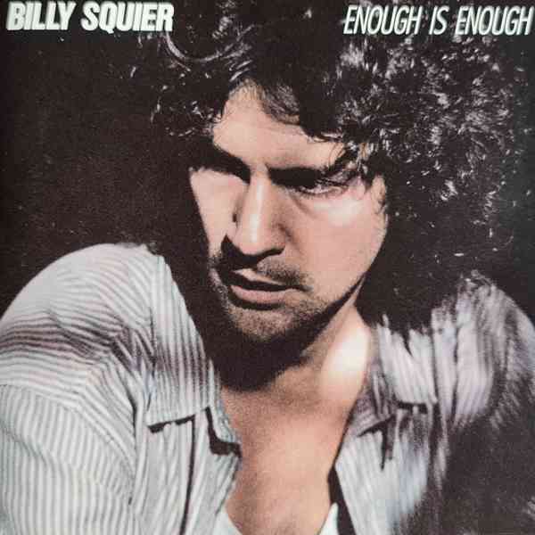 CD - BILLY SQUIER / Enough Is Enough - foto 1