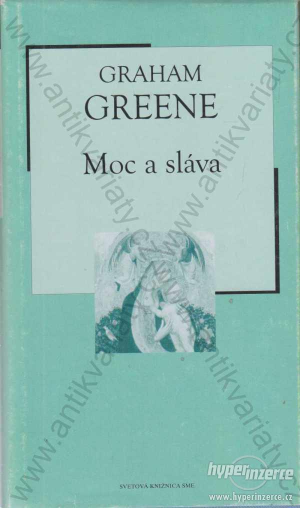 Moc a sláva Graham Greene Petit Press 2005 - foto 1
