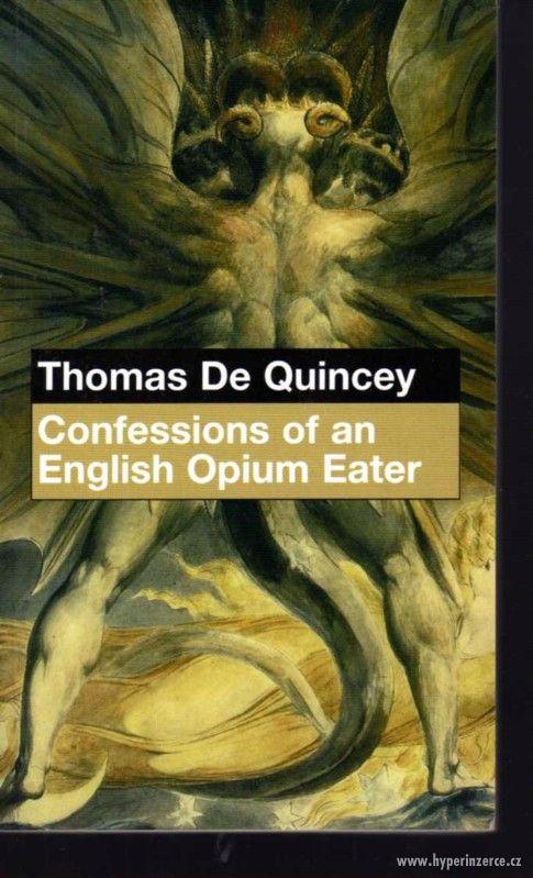 Confessions of an English Opium Eater Thomas de Quincey - 20 - foto 1