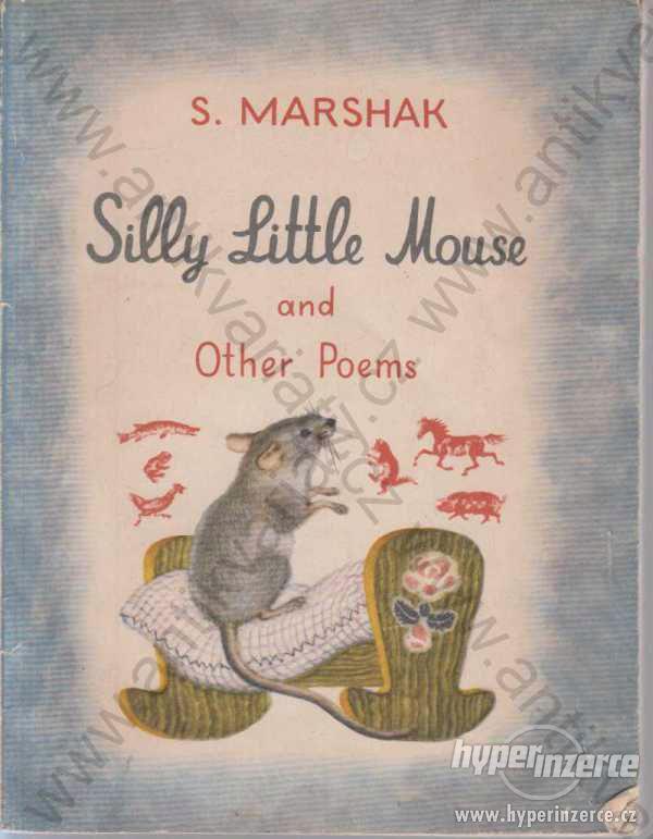 Silly Little Mouse S. Marshak and Other Poems - foto 1