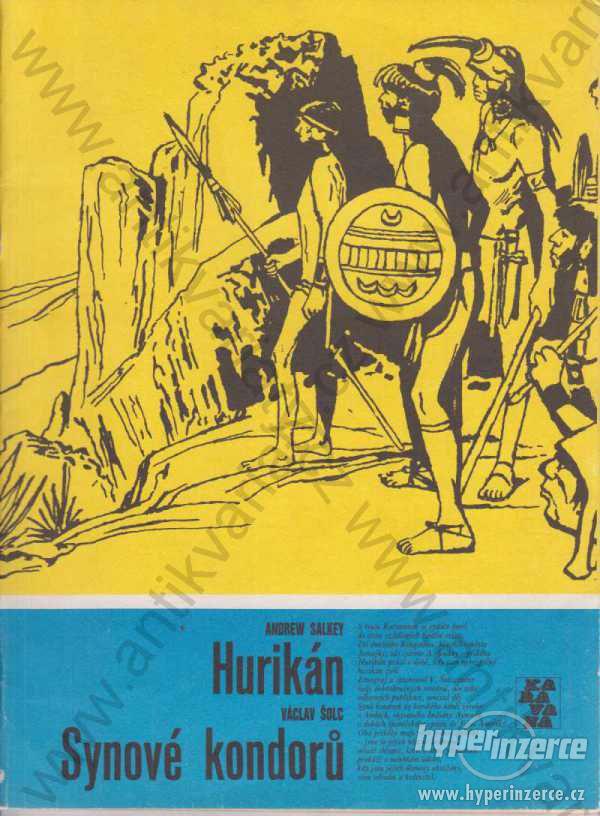 Hurikán; Synové kondorů A. Salkey, V. Šolc 1987 - foto 1