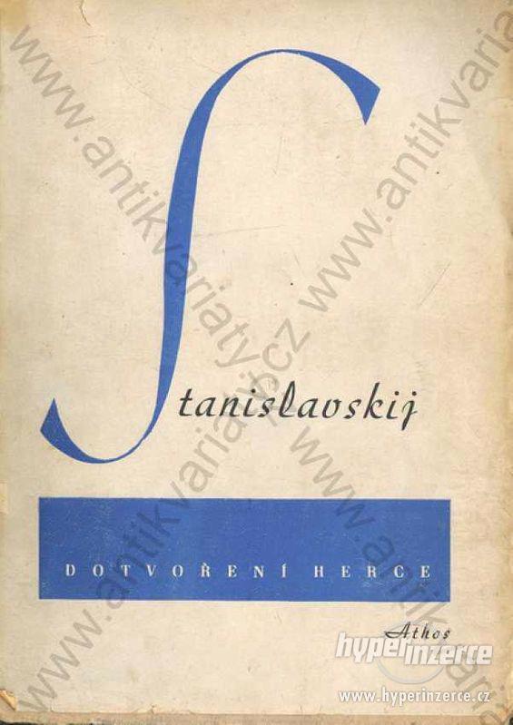 Dotvoření herce Konstantin Stanislavskij - foto 1