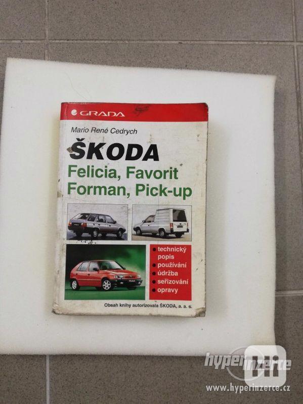 Prodám návod Škoda Felicia, Favorit, Forman a Pick-up - foto 1