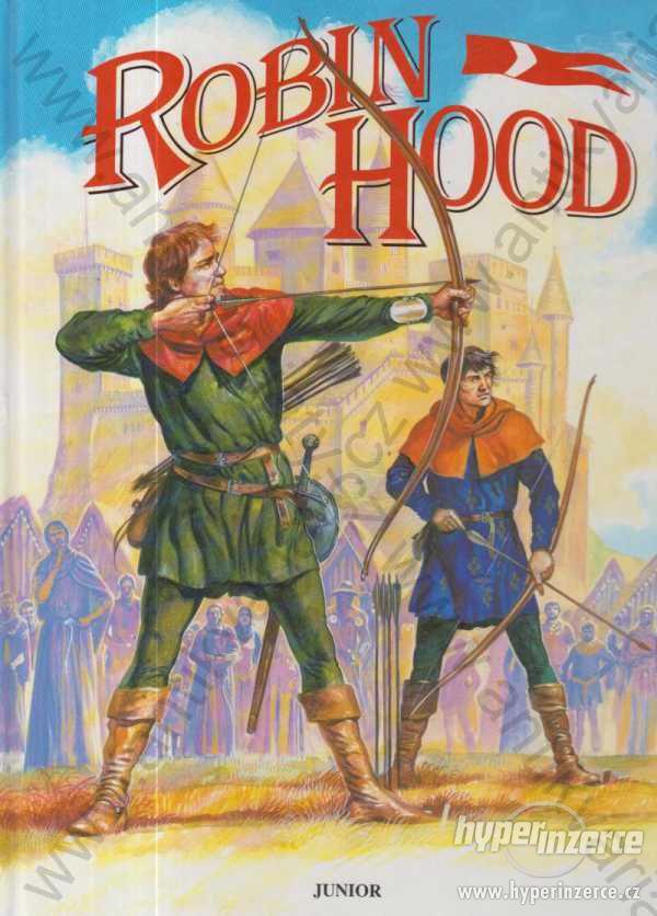 Robin Hood zpracoval Michael Bishop 1993 Junior - foto 1