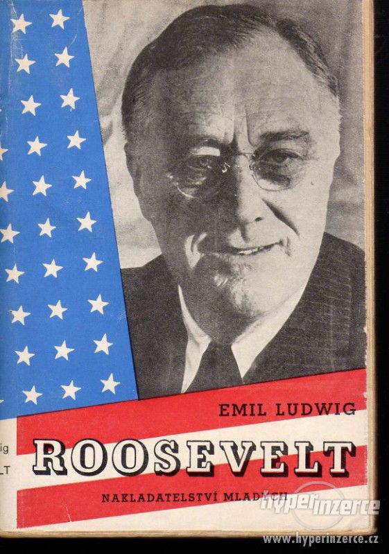 Emil Ludwig  Roosevelt  Kladno 1947 - 1. vydání - - foto 1