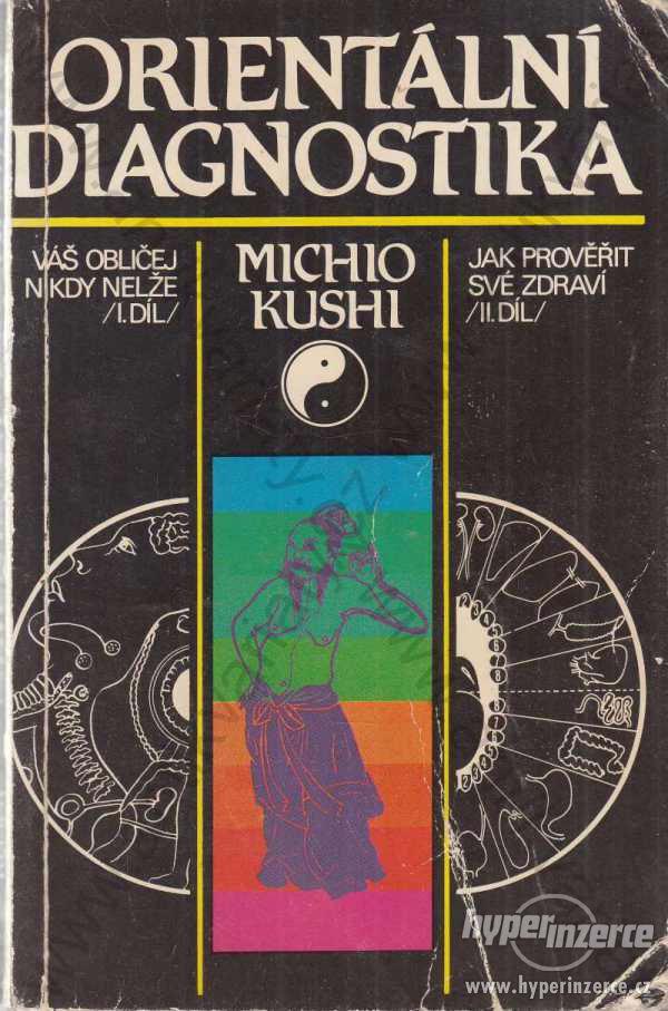 Orientální diagnostika Michio Kushi 1991 - foto 1