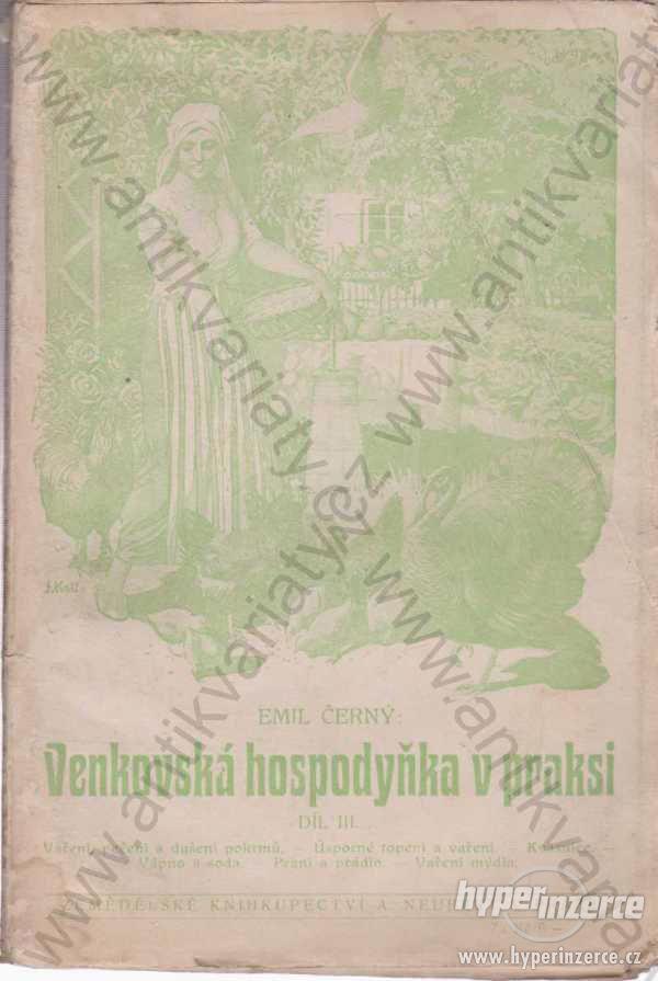 Venkovská hospodyně v praksi Díl III. Černý 1921 - foto 1