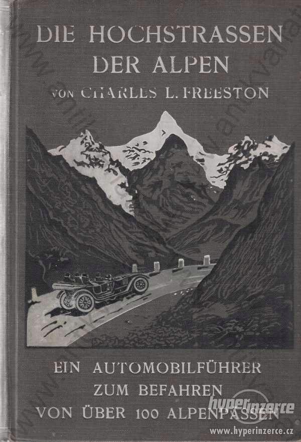 Die hochstrassen der Alpen 1911 - foto 1