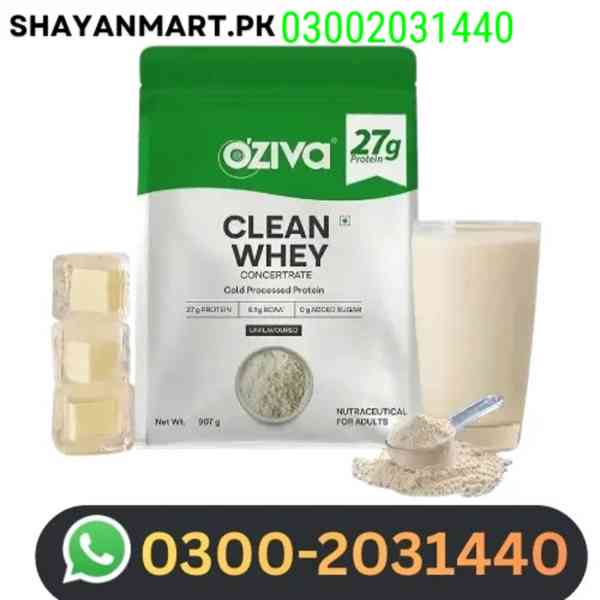Oziva Clean Whey Concentrate in Pakistan =03002031440=
