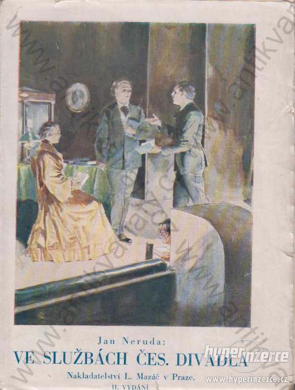 Ve službách čes. divadla Jan Neruda 1928 L. Mazáč - foto 1