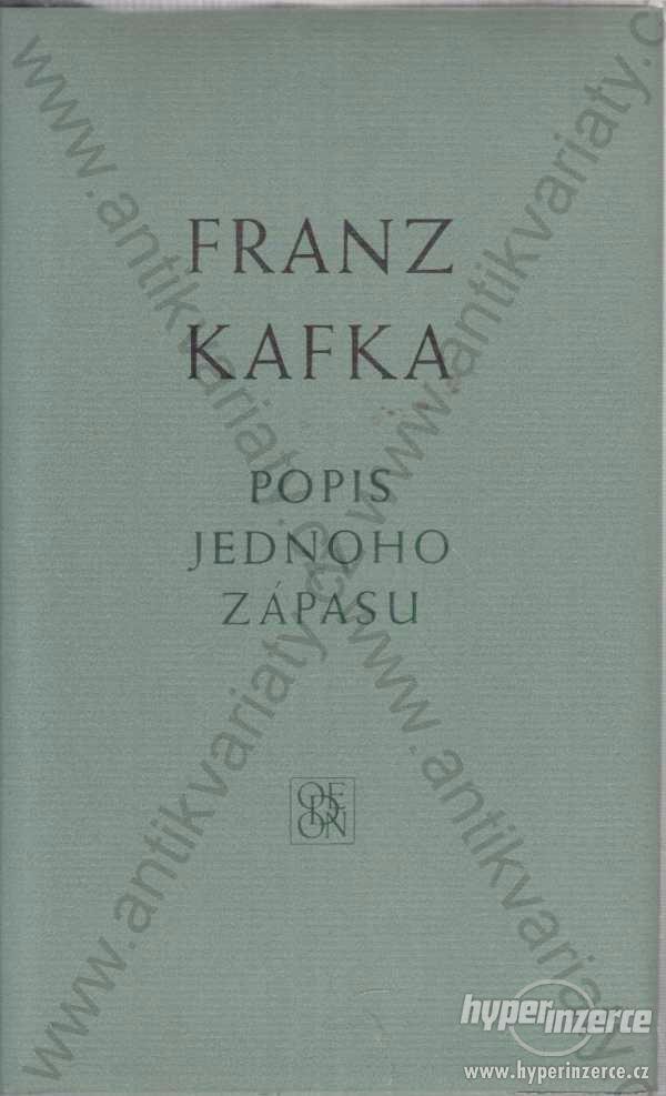 Popis jednoho zápasu Franz Kafka 1968 - foto 1