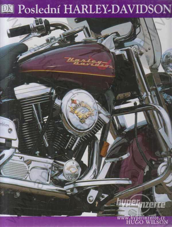 Poslední Harley-Davidson H. Wilson Beta Praha 2001 - foto 1