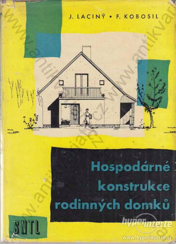 Hospodárné konstrukce rodinných domků SNTL 1961 - foto 1
