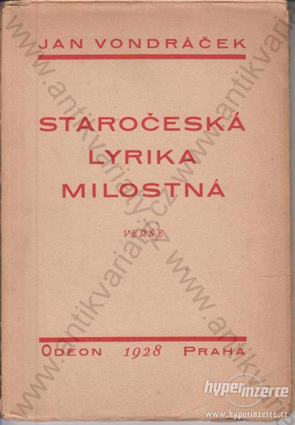 Staročeská lyrika milostná J. Vondráček 1928 Odeon - foto 1