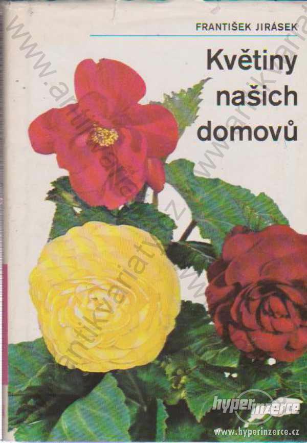 Květiny našich domovů František Jirásek 1973 - foto 1