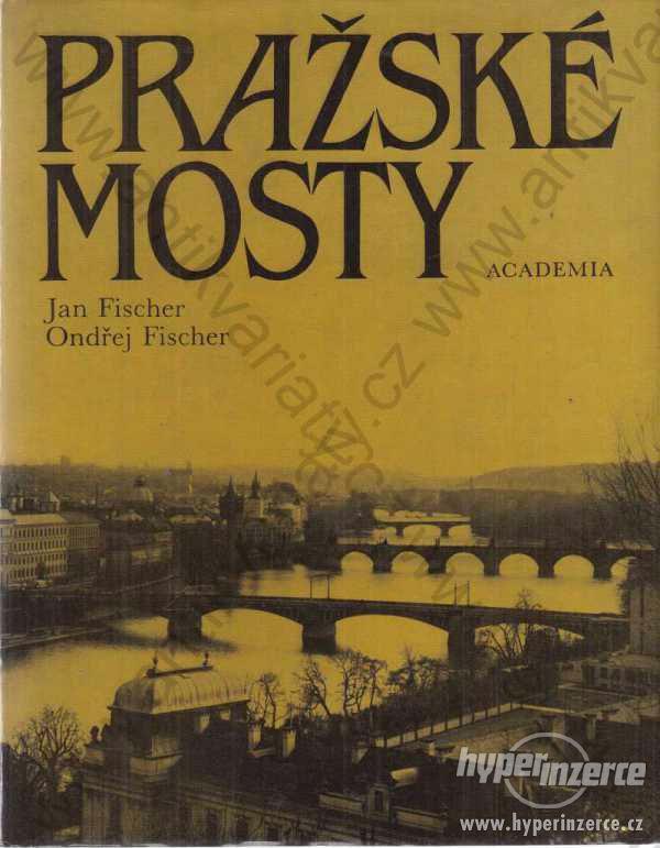 Pražské mosty Jan Fischer, Ondřej Fischer 1985 - foto 1