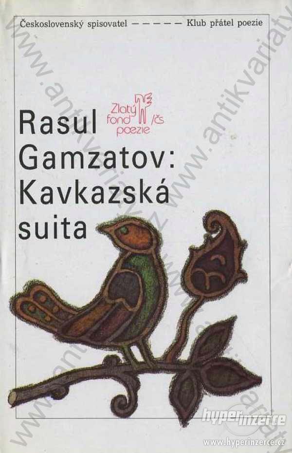 Kavkazská suita Rasul Gamzatov Československý sp. - foto 1